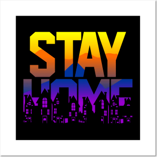 stay home Posters and Art